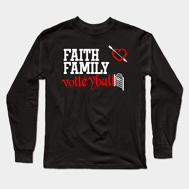 Faith Family Volleyball Long Sleeve T-Shirt by gdimido